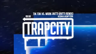Ke$ha vs. A$AP Ferg - Tik Tok Work (Nitti Gritti Remix)
