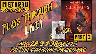 Mista Rau Gaming LIVE! Ashes Reborn: Red Rains - Corpse of Viros (Part 3)