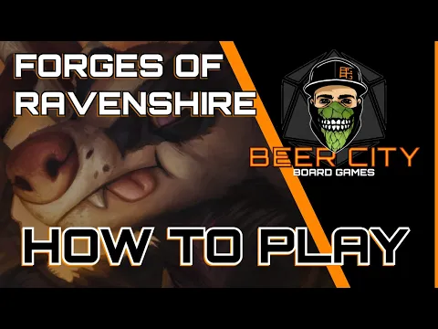 Learn to Play Forges of Ravenshire!