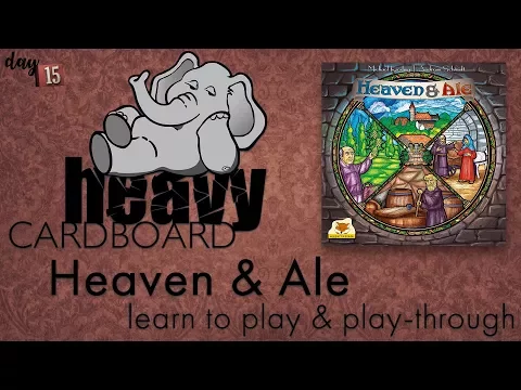 Heaven & Ale 4p Play-through, Teaching, & Roundtable discussion by Heavy Cardboard