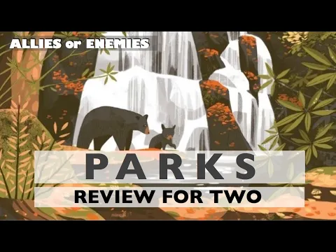 Parks - Review For Two - Allies or Enemies