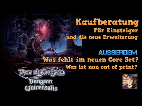 Dungeon Universalis - New Challenges - Kaufberatung auch für Einsteiger - Neue Core Box+Erweiterung