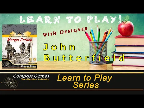 Compass Games Learn to Play 37: WWII Commander - Market Garden