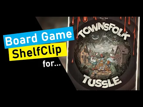 Short Preview of Townsfolk Tussle 2nd Edition + Foul Neighbors + Odd Jobs