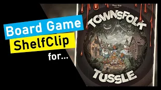 Short Preview of Townsfolk Tussle 2nd Edition + Foul Neighbors + Odd Jobs