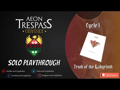 Canje Plays Aeon Trespass Odyssey - Cycle 1 - Truth of the Labyrinth : Episode 1