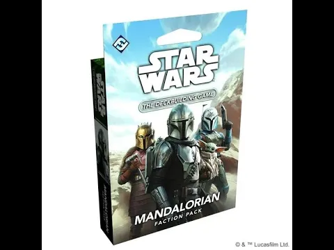 Dad vs Daughter - Star Wars: The Deckbuilding Game - Mandalorian Faction Pack - Unboxing