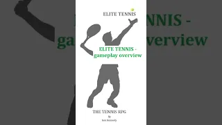 ELITE TENNIS - gameplay overview