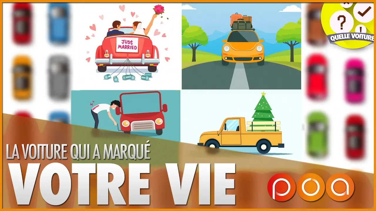 QUELLE VOITURE A MARQUÉ VOTRE VIE ?