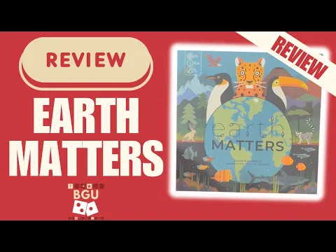 Earth Matters Board Game Review