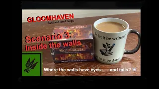 Gloomhaven: Buttons and Bugs. scenario 3 playthrough