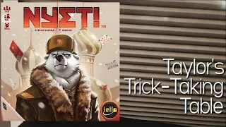 Nyet! ~ Taylor's Trick-Taking Table