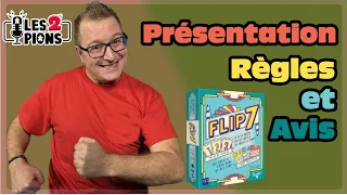 Flip 7 - Présentation, règles et avis