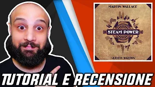 Tutorial e Recensione STEAM POWER - Un Ferroviario per Opportunisti!