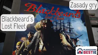Blackbeard's Lost Fleet (prototyp) - Zasady (rules) - Planszowe Bestie