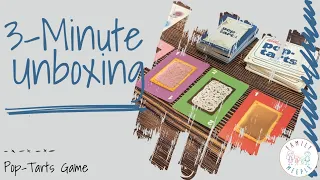 Pop-Tarts Game - 3-Minute Unboxing
