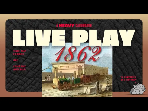 1862 - SOLO Teaching, Play-through, & Roundtable Discussion by Heavy Cardboard