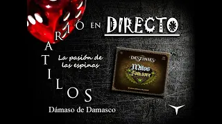 🔴Partida Destinies. Mitos y Folklore🔴1. La Pasión de las Espinas #DirectoConDD
