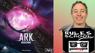 How to Play Ark: Awakening (Rules School)