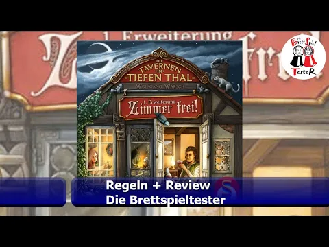 Zimmer frei! 1.Erw. zu Die Tavernen im Tiefen Thal - Regeln+Review - Brettspiel-Die Brettspieltester