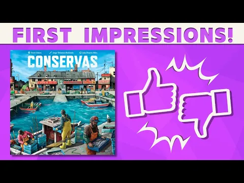 Conservas - First Impression Review!