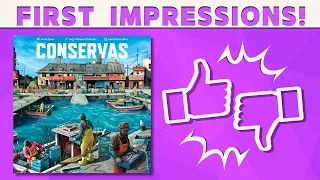 Conservas - First Impression Review!
