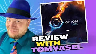 Orion Duel Review with Tom Vasel