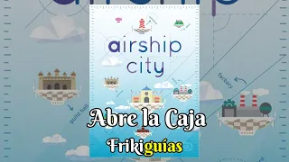 Airship City - Edge Entertainment - Abre la Caja