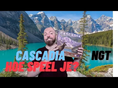 Hoe speel je Cascadia? (NGT)