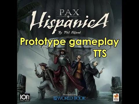 Pax Hispanica prototype gameplay (5 players), TTS