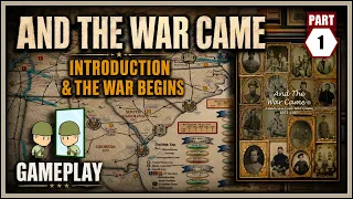 And The War Came Part 1 - Introduction/Turn 1