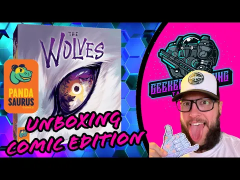 The wolves UNBOXING (COMIC EDITION) @Pandasaurusgames