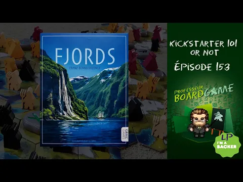 Kickstarter 101 or Not (EP153) Fjords - Règles et critique