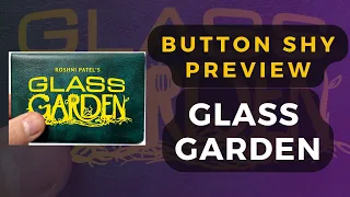 Glass Garden - Button Shy Preview | DaniCha