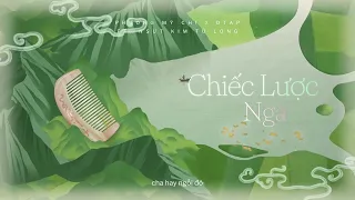 CHIẾC LƯỢC NGÀ