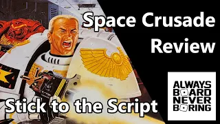 Space Crusade (StarQuest) - So Much More Than HeroQuest in Space | A Stick to the Script Review