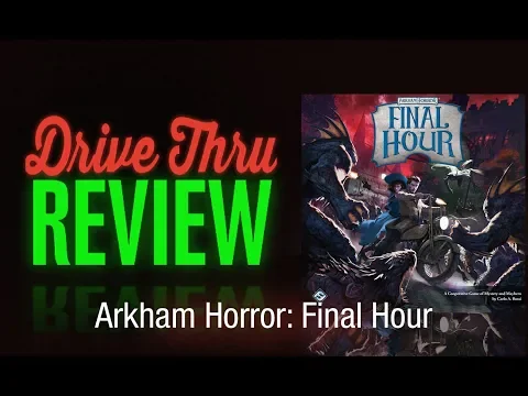 Arkham Horror: Final Hour Review