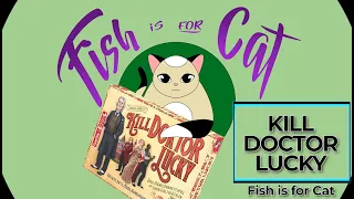 Kill Doctor Lucky: Deluxe 24¾ - Unboxing