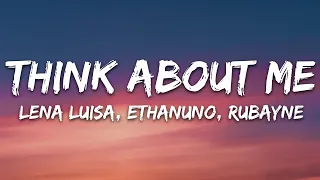 Lena Luisa, EthanUno, Rubayne - Think About Me (Lyrics) [7clouds Release]