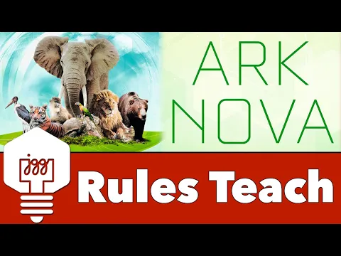 Ark Nova - Rules Teach