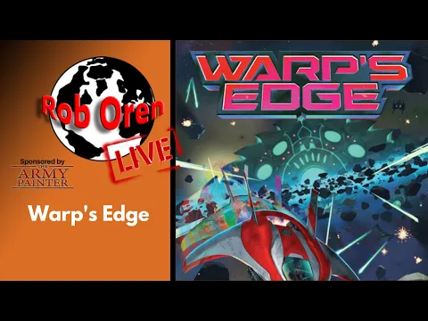 Rob Plays Warps Edge