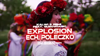 Guzowianki - Explosion Ech poleczko (DJ SKIBA REMIX)