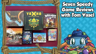 Seven Speedy Game Reviews - with Tom Vasel