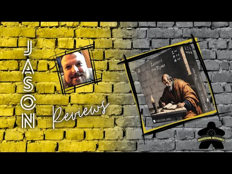 The Boardgame Mechanics Review The Acts: Letters From Rome