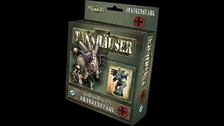 Tannhäuser: FRANKENSTAHL (Unboxing, Review & Other Stuff)