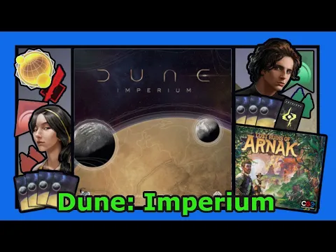 Dune Imperium (vs. Lost Ruins of Arnak) - The Highly Interactive Euro Board Game