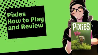 “Pixies” How to Play and Review