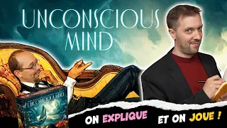 Unconscious Mind, on explique et on joue (avec Guillaume de Lucky Duck)