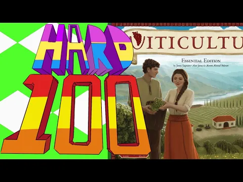 The Hard 100: Viticulture: Essential Edition