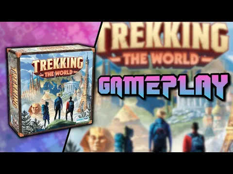 Trekking the World Gameplay | Underdog Games